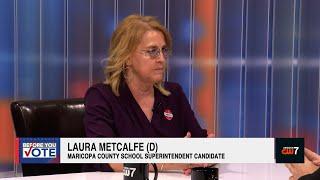 Mike Broomhead interviews the Democratic candidate for Maricopa County School Superintendent