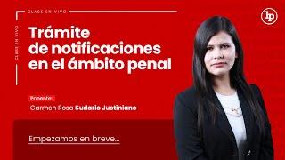 Clase gratuita sobre el trámite de notificaciones en el ámbito penal