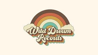 Meet Wild Dream Records 2.0  Created by dreamers. For dreamers.