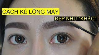 CÁCH KẺ LÔNG MÀY "ĐẸP NHƯ KHẮC" |Mai Li Beauty