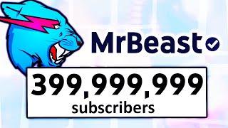 MrBeast Is About To Hit 400 MILLION Subscribers!