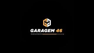 BEM VINDO A GARAGEM 46