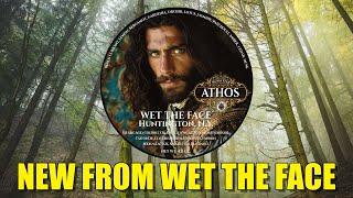 Athos   New From Wet The Face