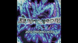 SNoOK - Broken Robot 2012 Psy Breaks Promo mix- Various Artists