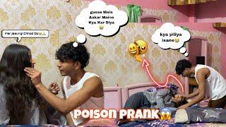 poison prank on ashu Gone EMOTIONAL  #prank #viralvideo