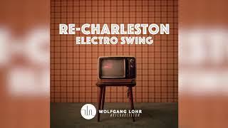 Wolfgang Lohr - Re-Charleston (Radio Edit)