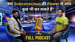 Can You Do Anything With The Power Of Your Subconscious Mind | NLP Podcast With Sudanshu | VED