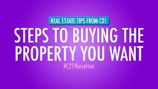 Steps To Buying The Property You Want