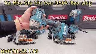 Xả Kho Máy Siết Bulong Đa Năng Makita Không Chổi Than Chuẩn Loại 1 Giá Chỉ 950k Tặng 28 Phụ Kiện