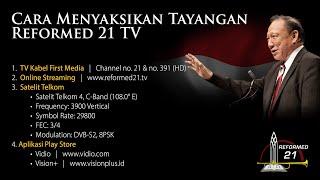 OFFICIAL Reformed 21 TV Live Stream