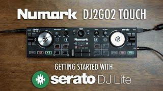 Numark DJ2GO2 Touch | Getting Started with Serato DJ Lite