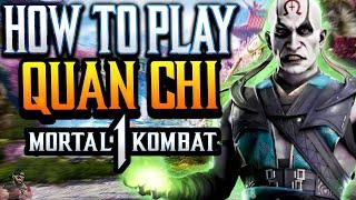 Mortal Kombat 1 - How To Play QUAN CHI (Guide, Combos, & Tips)