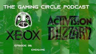 The Gaming Circle Podcast EP 96: Endgame