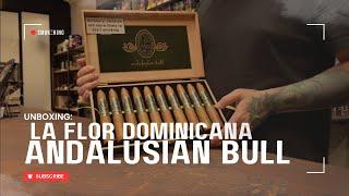 Smoke-King Presents The La Flor Dominicana Andalusian Bull Unboxing