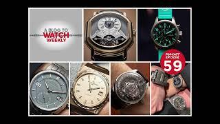 aBlogtoWatch Weekly Podcast #59: Perils Of Collecting, Is In-House Worth It?, And Watches & Wonders