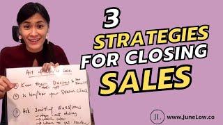 What are The 3 Strategies in Closing Sale ? - JuneLow.co