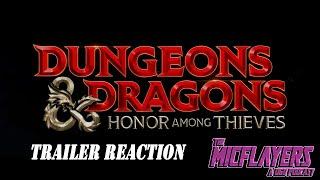 Dungeons and Dragons: Honor Among Thieves Trailer reaction | The MicFlayers Podcast