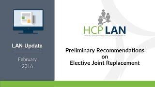LAN Update Webinar: Elective Joint Replacement