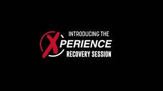 Introducing the Xperience Recovery Session by XSport Fitness