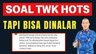 PART 7 : SOAL TWK YANG BISA DINALAR