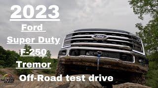 2023 Ford Super Duty F-250 Tremor Off-Road test drive, amazing power and tech