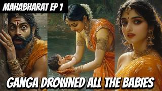 Why did Ganga kill her babies? Mahabharat by Short Sparks | Episode 1- Part 1