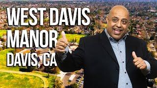 West Davis Manor Community Tour in Davis California // Davis and Woodland CA Real Estate