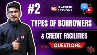 IIBF CCP Chapter 3 | Top Questions on Types of Borrowers & Credit Facilities