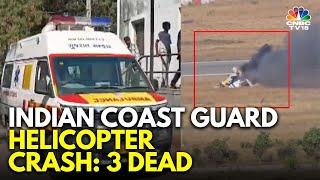 3 Dead As Coast Guard Helicopter Crashes In Gujarat's Porbandar | Chopper Crash In Gujarat | N18V