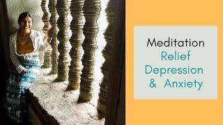 Meditation: Relief Depression & Anxiety