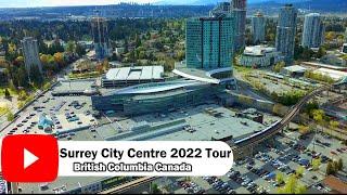 Surrey BC Canada City Centre Tour