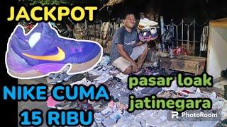 JACKPOT‼️SEPATU NIKE BAYAR CUMA 15 RIBU‼️PASAR LOAK JATINEGARA #wabangomen081399645727