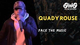 QUADY ROUSE FACE THE MUSIC