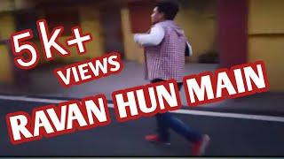 RAVAN  RAVAN HOON MAIN DANCE BY |DJ ROCK superstar