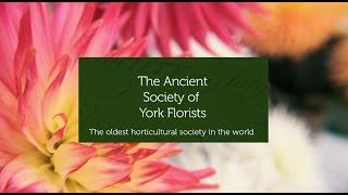 The oldest horticultural society in the world - the Ancient Society of York Florists