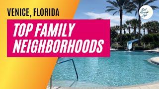 Top Family Neighborhoods in Venice, Florida