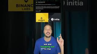 BINANCE LABS HAS INVESTED IN INITIA #short