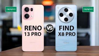 Oppo Reno 13 Pro 5G Vs Oppo Find X8 Pro 5G