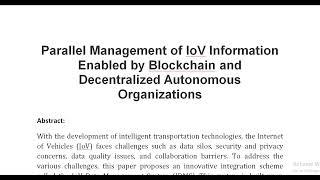 Parallel Management of IoV Information Enabled by Blockchain and Decentralized Autonomous Organizati