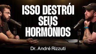 Dr. André Rizzuti: Regule os seus Hormônios [Ep. 030]