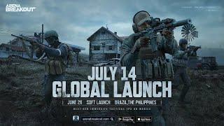 July 14 | Arena Breakout Global Launch Teaser Trailer