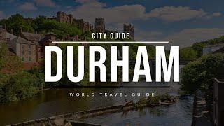 DURHAM City Guide | England | Travel Guide