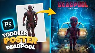 Toddler Deadpool Poster Photo Manipulation | Photoshop Tutorial