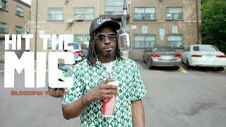  Blockboi Twitch - Hit The Mic (Ep 6)  |  Toronto