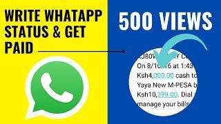 Write Whatsapp Status And Get Paid In Kenya | How To Make Money Online In Kenya 2022