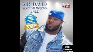 Mr. David - Stretch Marks & All (Official Video)