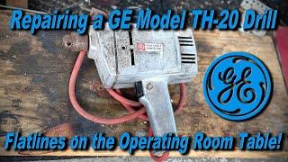 It Died on the Table!  Restoring a GE Model TH-20 Drill