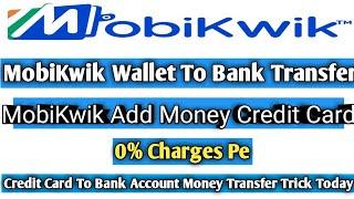 MobiKwik wallet to bank transfer ||Add Money To MobiKwik Wallet From Credit Card