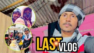 My Last Vlog  | Mannu Kashyap Vlogs