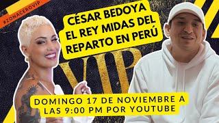 PRÓXIMAMENTE ENTREVISTA A CÉSAR BEDOYA EL REY MIDAS DEL REPARTO EN PERÚ